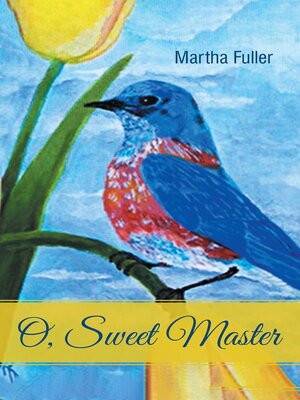 cover image of O, Sweet  Master